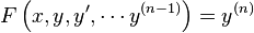 Fleft (x,y,y',cdots y^{(n-1)} right )=y^{(n)}