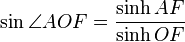 \sin \angle AOF = \frac {
\sinh AF}
{
\sinh DE}