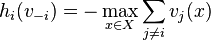 h_i (v_ {
- i}
)
= - \maks_ {
x \in Xa}
\sum_ {
j \neq I}
v_j (x)