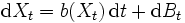 \matrm {
d}
X_ {
t}
= b (X_ {
t}
)
'\' 