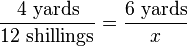 \frac {
4\
\matrm {
terenoj}
}
{
12\ \matrm {
ŝilingoj}
}
= \frac {
6\
\matrm {
terenoj}
}
{
x}