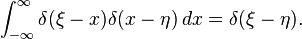 \int_{-\infty}^\infty \delta (\xi-x) \delta(x-\eta) \, dx = \delta(\xi-\eta).