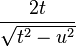 \frac {
2.}
{
\sqrt {
t^2-u^2}
}