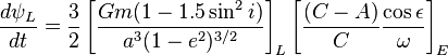 \ Frac {d \ psi_L} {dt} = \ frac {3} {2} \ left [\ frac {Gm (1-1,5 \ sin ^ 2 i)} {a ^ 3 (1-e ^ 2) ^ { 3/2}} \ right] _L \ left [\ frac {(CA)} {C} \ frac {\ cos \ epsilon} {\ omega} \ right] _E