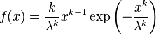 f (x) = \frac {
k}
{
\lambda^k}
ks^ {
k}
\eksp\left (\frac {
ks^k}
{
\lambda^k}
\right)