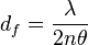 d_f = \frac {
\lambda}
{
2 n \theta}