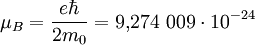 \mu_B=\frac{e\hbar}{2m_0}=9,\!274\ 009\cdot10^{-24}