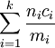 \sum_ {
i 1}
^ k \frac {
n_ {
mi}
c_ {
mi}
}
{
m_ {
mi}
}