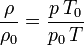 \frac {
\rho}
{
\rho_0}
= \frac {
p '\' 