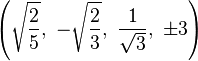 \left (\sqrt {
\frac {
2}
{
5}
}
, '\' 