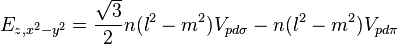 E_ {
z, x^2-y^2}
= \frac {
\sqrt {
3}
}
{
2}
n (l^2 - m^2) V_ {
pd\sigma}
- n (l^2 - m^2) V_ {
pd\pi}