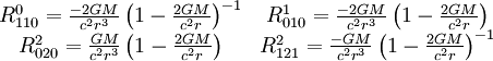 begin{matrix} R^0_{110}= frac{-2GM}{c^2r^3}left(1-frac{2GM}{c^2r}right)^{-1} & R^1_{010}= frac{-2GM}{c^2r^3}left(1-frac{2GM}{c^2r}right) \ R^2_{020}= frac{GM}{c^2r^3}left(1-frac{2GM}{c^2r}right) & R^2_{121}=frac{-GM}{c^2r^3}left(1-frac{2GM}{c^2r}right)^{-1} end{matrix}