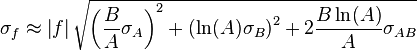 \sigma_f \aproks \left|
f \right|
\sqrt {
\left (\frac {
B}
{
A}
\sigma_A \right)^ 2-+\left (\ln (A) \sigma_B \right)^ 2-+ 2 \frac {
B \ln (A)}
{
A}
\sigma_ {
AB-}
}