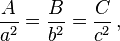 \ FRAC {A} {^ 2} = \ FRAC {B} {B ^ 2} = \ FRAC {C} {C ^ 2} \،،