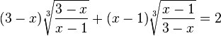 (3-x) \sqrt[3]{\frac{3-x}{x-1}}+(x-1) \sqrt[3]{\frac{x-1}{3-x}}=2