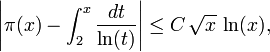 \left|\pi(x) - \int_2^x\frac{dt}{\ln(t)}\right|\le C\,\sqrt{x}\,\ln(x),