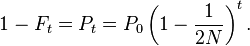 1-F_t = P_t = P_0\left (1-\frac {
1}
{
2N}
\right)^ t.