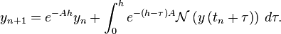 i_ {
n+1}
= e^ {
- a h}
i_n + \int_ {
0}
^ {
h}
e^ {
- (h-\tau) A}
\matcal {
N}
\left (i\left (t_n+\taŭ \right) \right) '\' 