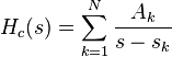 H_c (j) = \sum_ {
k 1}
^ n {
\frac {
A_k}
{
s-s_k}
}
'\' 