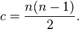 c= \frac{n(n-1)}{2}.\, 