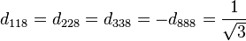 d_{118} = d_{228} = d_{338} = -d_{888} = \frac{1}{\sqrt{3}} \,