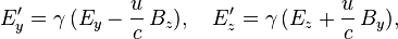  E'_y = \gamma\, (E_y - {u \over c} \,B_z),~~~
E'_z = \gamma\,(E_z + {u \over c} \,B_y),