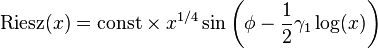 {
\rm {
Riesz}
}
(x) \mathrm {
konst}
\time'oj ks^ {
1/4}
\sin \left (\fi - {
\frac {
1}
{
2}
}
\gamma _ {
1}
\log (x) \right)