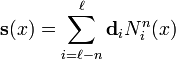 \matbf {
s}
(x) = \sum_ {
i=\ell-n}
^ {
\el}
\matbf {
d}
_i N_i^n (x)