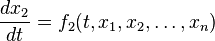 \frac {
dks_2}
{
dt}
= f_2 (t, ks_1, ks_2, \ldots, ks_n)