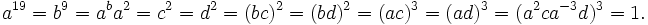 a^ {
19}
= b^9 = a^ba^2 = c^2 = d^2 = (bc)^ 2 = (bd)^ 2 = (ac)^ 3 = (anonco)^ 3 = (a^2ca^ {
- 3}
d)^ 3 = 1.