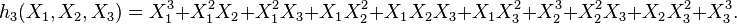 h_3 (X_1, X_2, X_3) =X_1^3+X_1^2X_2+X_1^2X_3+X_1X_2^2+X_1X_2X_3+X_1X_3^2+X_2^3+X_2^2X_3+X_2X_3^2X_3^3.