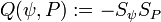 Q (\psi, P): = S_\psi S_P '\' 