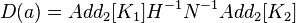 D () =Add_2 [K_ {
1}
]
H^ {
- 1}
N^ {
- 1}
Add_2 [K_2]