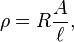 \rho = R \frac{A}{\ell}, \,\!