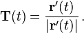 \matbf {
T}
(t) \frac {
\matbf {
r}
^\prime (t)}
{
|
\matbf {
r}
^\prime (t)|
}
'\' 