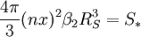 \frac {
4 \pi}
{
3}
(nks)^ 2 \beta_2 R_S^3 = S_÷