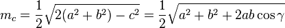 m_c = {1 \over 2}\sqrt{2(a^2+b^2)-c^2} = {1 \over 2}\sqrt{a^2+b^2+2ab \cos \gamma}