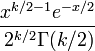  \frac{x^{k/2-1}e^{-x/2}}{\,2^{k/2} \Gamma(k/2)}