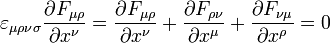 \varepsilon_{\mu \rho \nu \sigma}\frac{\partial F_{\mu \rho}}{\partial x^\nu} = 
\frac{\partial F_{\mu \rho}}{\partial x^\nu} + \frac{\partial F_{\rho \nu}}{\partial x^\mu} + \frac{\partial F_{\nu \mu}}{\partial x^\rho} = 0