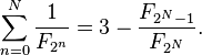 sum_{n=0}^N frac{1}{F_{2^n}} = 3 - frac{F_{2^N-1}}{F_{2^N}}.