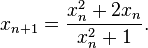 x_{n+1} = frac{x_n^2 + 2x_n}{x_n^2 + 1}.