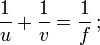 \frac 1 u-+ \frac 1 v = \frac 1 f '\' 