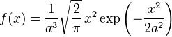 f (x) = \frac {
1}
{
a^3}
\sqrt {
\frac {
2}
{
\pi}
}
'\' 