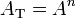 A_ {
\matrm T}
= a^n '\' 