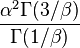 {
\frac {
\alpha^ {
2}
\Gamma (3/\beta)}
{
\Gamma (1/\beta)}
}