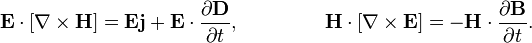 \mathbf{E}\cdot[\nabla\times\mathbf{H}] = \mathbf{E}\mathbf{j} + \mathbf{E}\cdot \frac{\partial \mathbf{D}}{\partial t},~~~~~~~~~~~~~
\mathbf{H}\cdot[\nabla\times\mathbf{E}] = -\mathbf{H}\cdot \frac{\partial \mathbf{B}}{\partial t}.