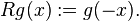 Rg (x): = g (- x).