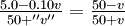 \textstyle\frac{5.0 - 0.10v}{50 + ''v''} = \frac{50-v}{50 + v}