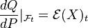 \frac {
d Q}
{
d P}
|
_ {
\matcal {
F}
_t}
= \matcal {
E}
(X) _t