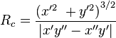 
R_c = \frac{\left(x'^2\ + y'^2\right)^{3/2}}{\left| x'y'' - x''y'\right|}
